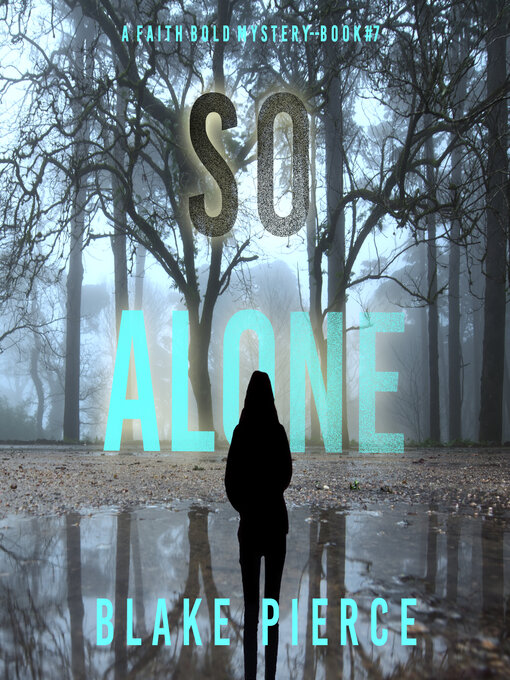 Title details for So Alone by Blake Pierce - Available